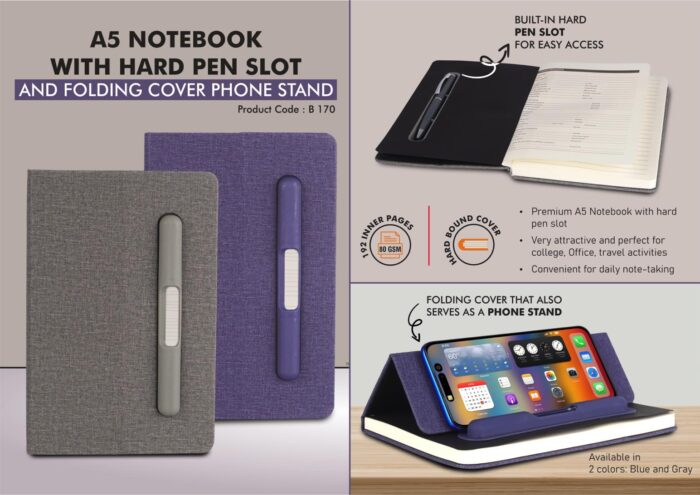 A5 Notebook with Hard pen slot and Folding cover Phone Stand